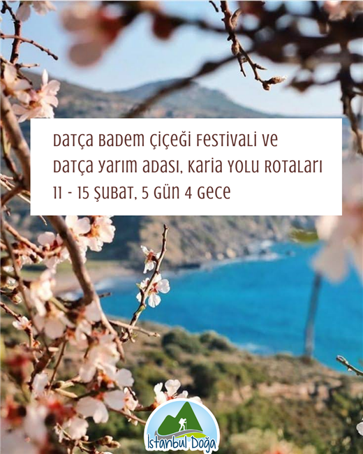 DATÇA YARIMADASI KARİA YOLLARI VE BADEM ÇİÇEĞİ FESTİVALİ 2026